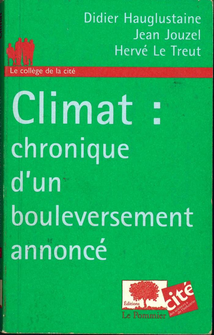 Climat : Chronique d'un bouleversement annoncé (BIB-1800238)